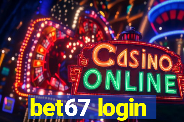 bet67 login